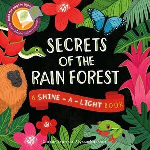 Secrets of the Rain Forest -- Carron Brown